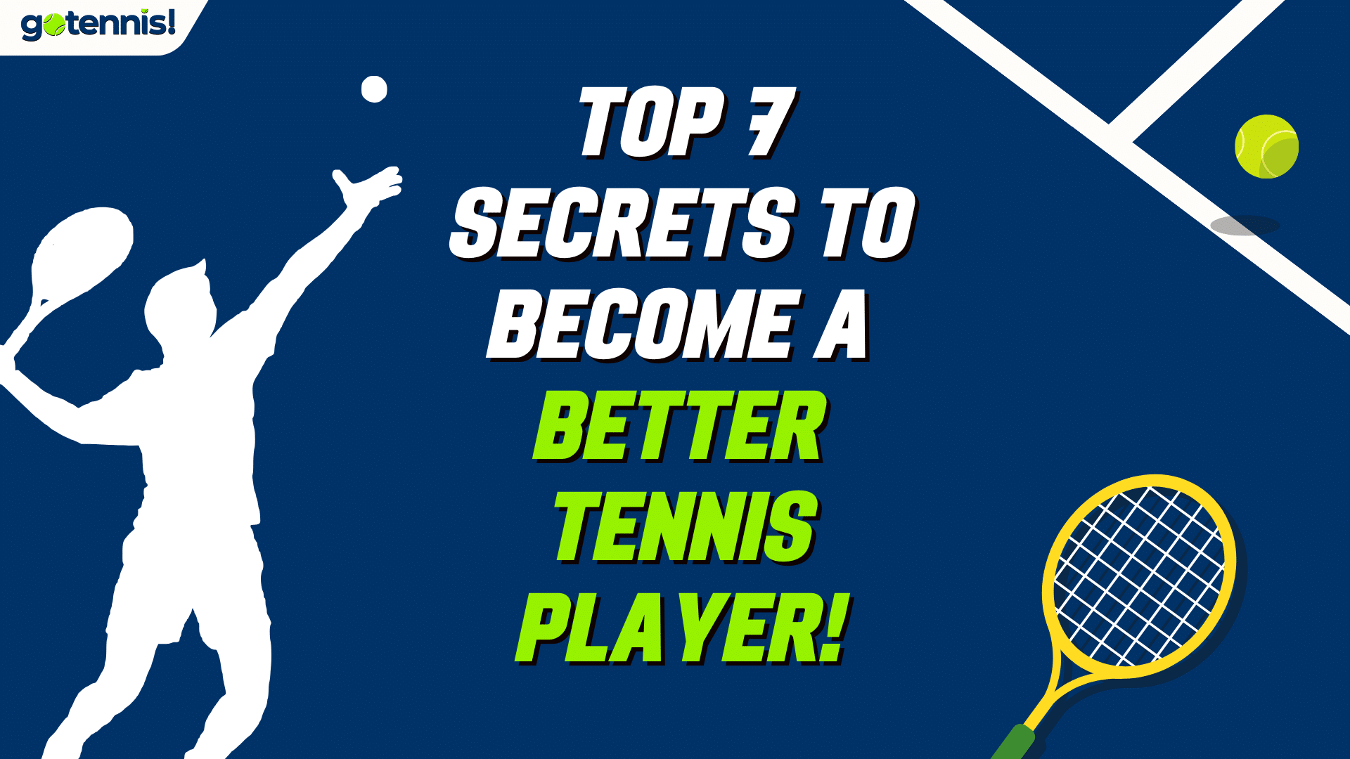 Top 7 Secrets to Become a Better Tennis Player Need to know!