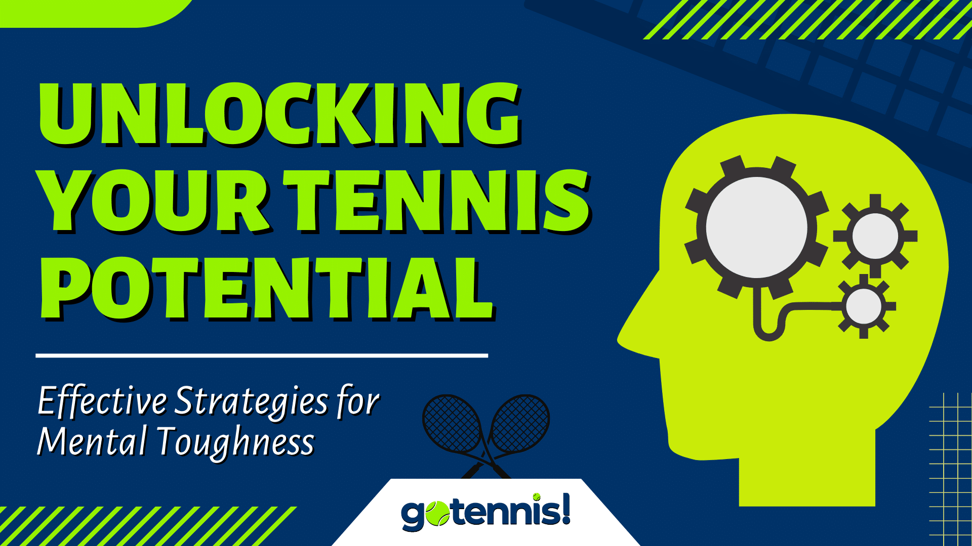 Unlocking Your Tennis Potential Effective Strategies for Mental Toughness