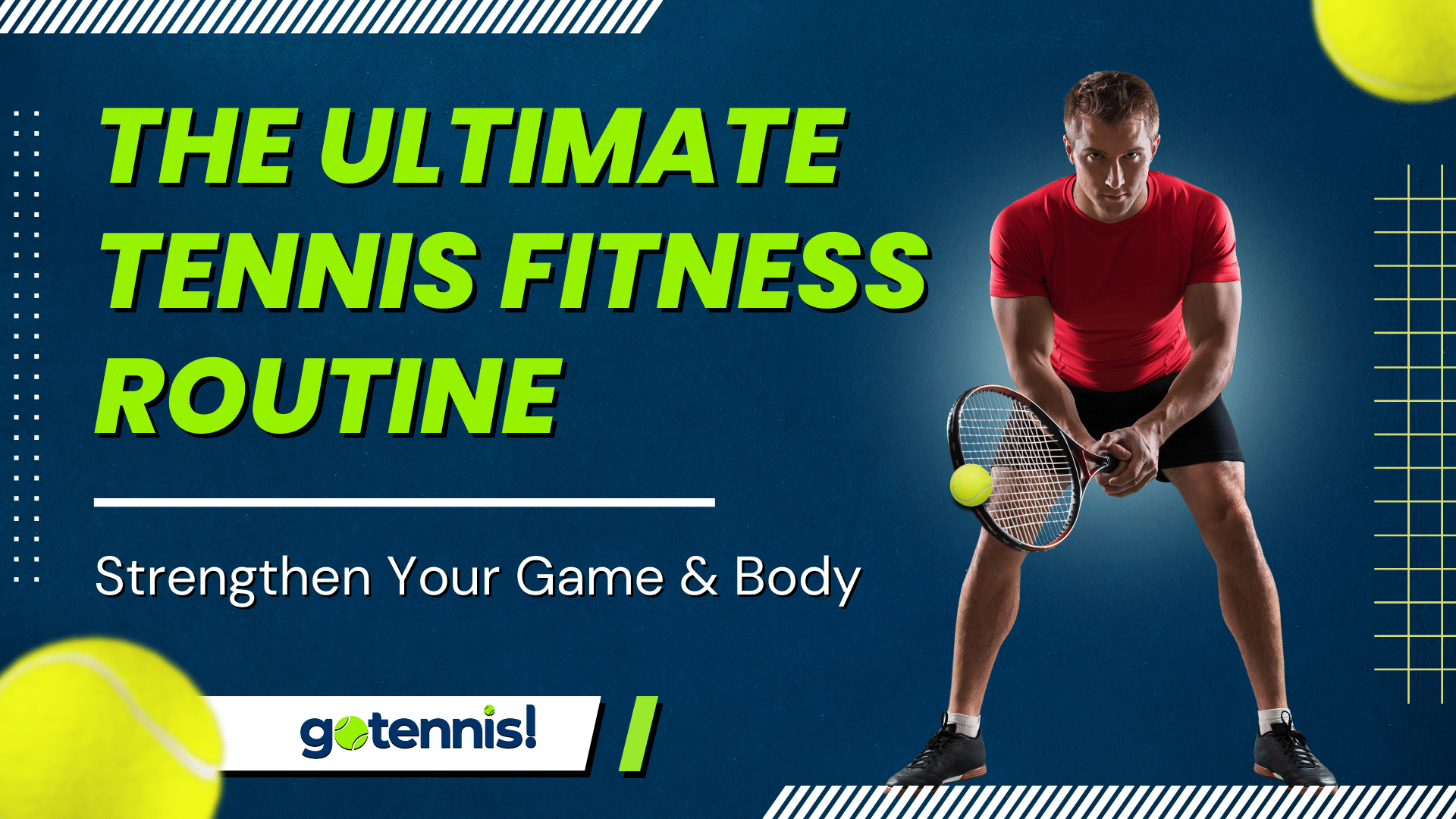 The Ultimate Tennis Fitness Routine post featured image